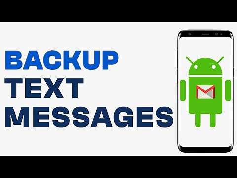 How to Backup Text Messages to Gmail on Android - Quick Guide