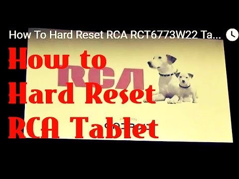 How To Hard Reset RCA RCT6773W22 Tablet: Tablet Repairs