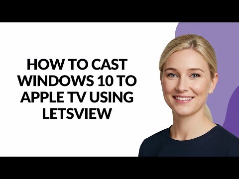 How to Cast Windows 10 to Apple Tv Using Letsview - Julia'sTutorials