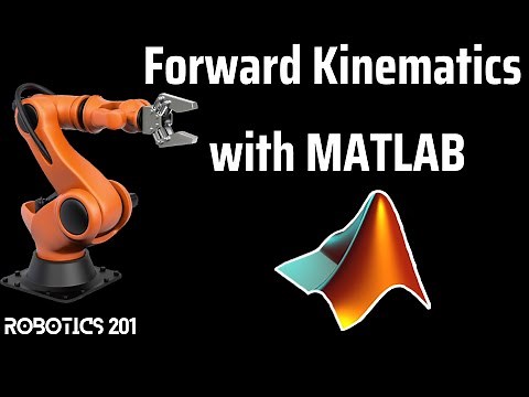 Forward Kinematics of Robot Arm in MATLAB