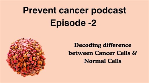 Decoding difference between #cancercells & Normal Cells- #Cancer #Podcast Ep-2 #cancerawareness | Genefitletics