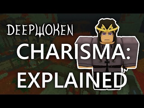 Charisma: EXPLAINED || Deepwoken