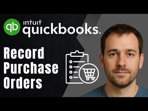 QuickBooks Online: How to Record Purchase Orders (2025 Expenses & Accounting Tutorial)