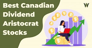10 Best Canadian Dividend Aristocrat Stocks in December 2025