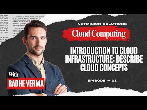 Cloud Computing Explained :Introduction to Cloud Infrastructure & Core Concepts (For Beginners)