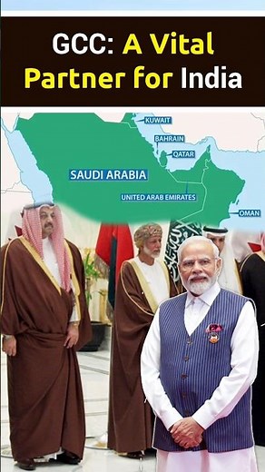 GCC: A Crucial Economic and Strategic Partner for India