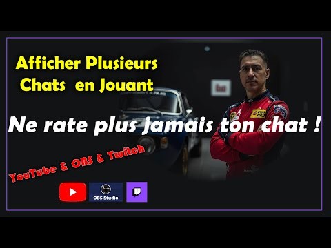 Afficher Plusieurs Chats YouTube & Twitch en Jouant – Le Guide Complet (2025)