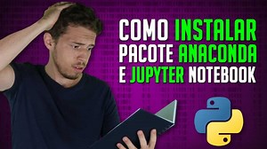 Como instalar o pacote Anaconda Jupyter