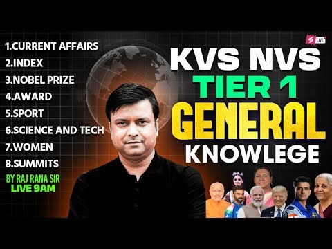 KVS NVS 2025 | KVS NVS Current Affairs Revision 2025 | KVS NVS Tier 1 Current Affairs Revision Raj