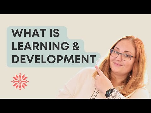 What is Learning and Development