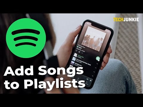 How to Add Songs to Playlist in Spotify