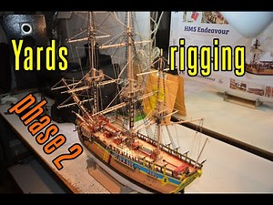 HMS Endeavour - part 45 Yards Rigging (phase 2)