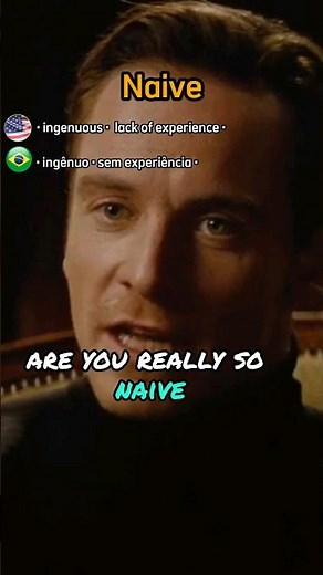 Naive - Meaning, Pronunciation, Vocabulary #englishwithfilms #englishvocabulary #learnenglish