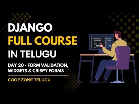 Day 20 - Form Validation, Widgets & Crispy Forms in Django