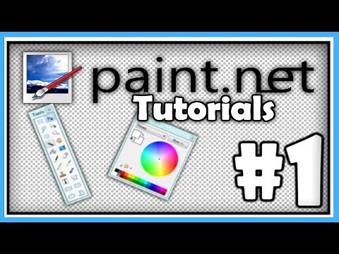PAINT.NET TUTORIALS - Part 1 - Mastering the Basics [HD]