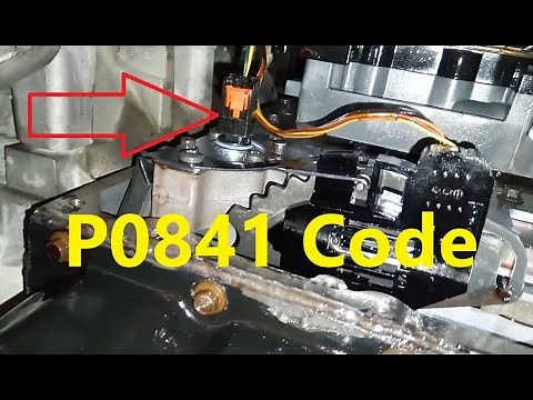 Causes and Fixes P0841 Code: Transmission Fluid Pressure Sensor / Switch A Circuit Range Performance