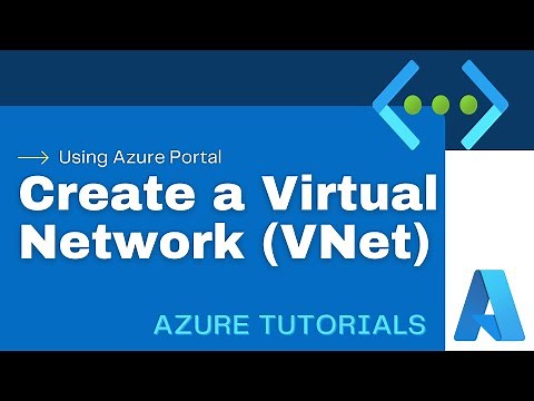 Azure Tutorials | Create a virtual network (VNet)