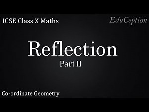 REFLECTION Part 2: Sums | Mathematics ICSE Class 10