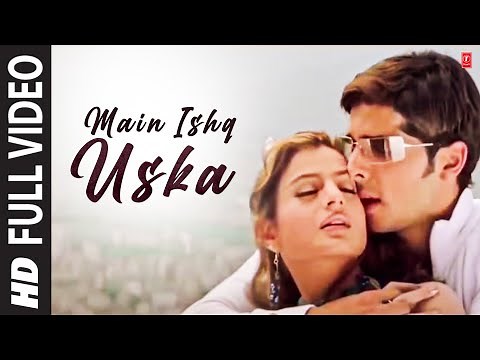 Main Ishq Uska [Full Song] Vaada | Zayed Khan, Amisha Patel | Alka Yagnik | Himesh Reshammiya