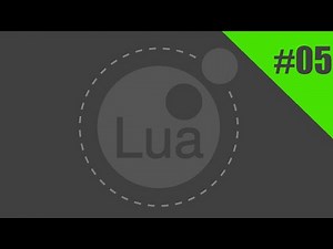 [LUA] Ep. 5 - Tables