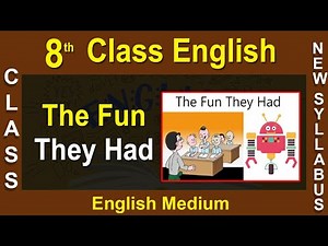 8th Class Englis || English Medium || The Fun They Had || 2020 New Syllabus || Digital Teacher