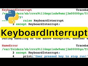 KeyboardInterrupt | Python | Tutorial
