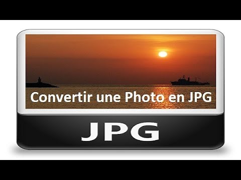 Comment Convertir une Photo en JPG (Convertir une image en JPG)