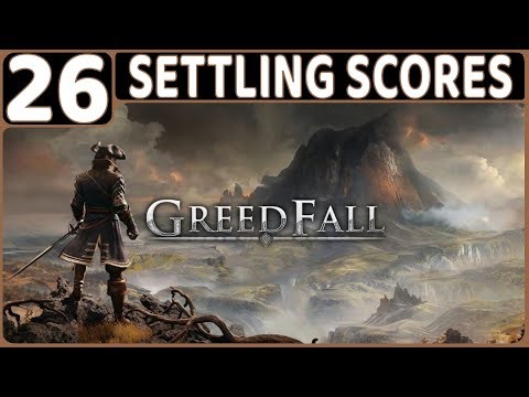 GREEDFALL WALKTHROUGH PART 26: SETTLING SCORES (PS5 GAMEPLAY | RPG | NO COMMENTARY)