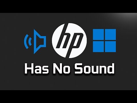 Fix HP Computer Has No Sound in Windows 11 | FIX Sound Problems On HP [Tutorial]