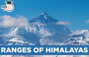 Himalayan Ranges of India, Map, Names, Length, Peaks