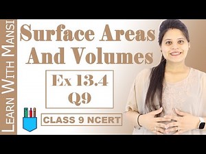 Class 9 Maths | Chapter 13 | Exercise 13.4 Q9 | Surface Areas And Volumes | NCERT