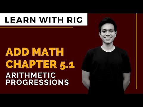 [ADD MATHS] Form 4 Chapter 5.1 - Arithmetic Progressions| KSSM