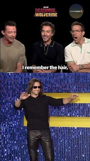 Ryan Reynolds and Hugh Jackman ID Their Real-Life Variants (Part 1)