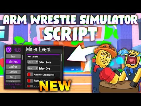 *NEW* Arm Wrestle Simulator Script (PASTEBIN 2025) ( MINER EVENT , AUTO TAP , WIN AUTOFARM )