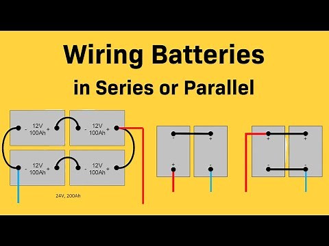 Wiring Batteries in Series or Parallel for Off-Grid Solar Power