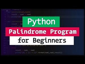 Palindrome Program in Python using for loop [New]