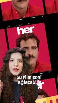 Anlaşılmak gerçek mi? | HER filmine teorik bir lens ekliyoruzz📸