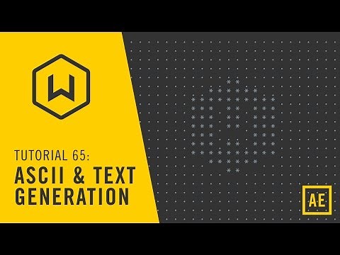 Tutorial 65: ASCII and Text Generators