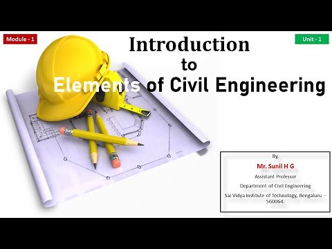 1 Module 1 Unit 1 Introduction to Civil Engineering