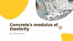 Modulus of Elasticity of Concrete – Static – Dynamic – Types - Definecivil