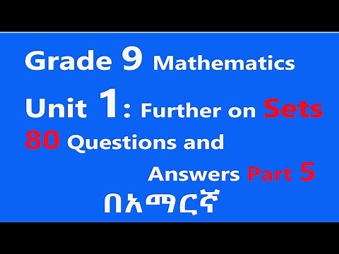 Grade 9 Mathematics unit 1 part 5 | Further on Sets Questions and Answers |
