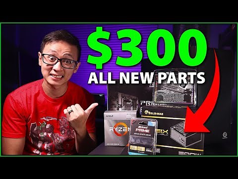 $300 Super Low Budget Gaming PC with ONLY NEW PARTS