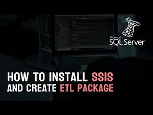 How to Install SSIS and Create ETL Package