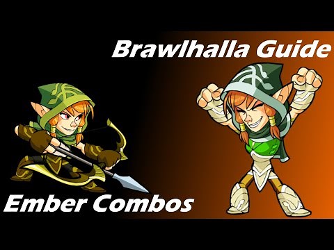 Brawlhalla Guide | Easy Ember Combos