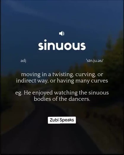 Understanding Sinuous: A Creative Vocabulary Lesson