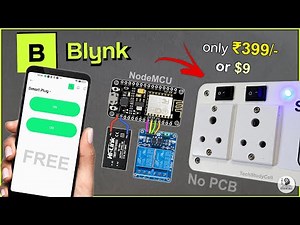 IoT Project using ESP8266 NodeMCU Relay Control with Blynk - DIY Smart Plug