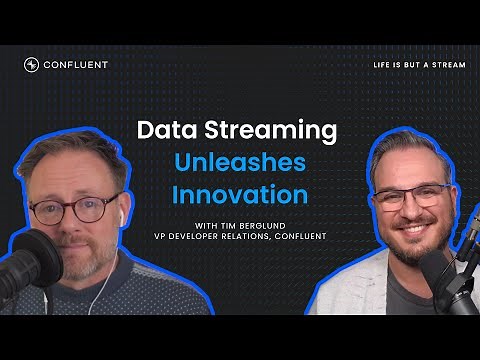 Unleashing Innovation with Data Streaming | Life Is But A Stream Podcast | ft. Tim Berglund