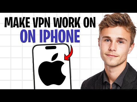 How to Make VPN Work on iPhone (VPN on iPhone Tutorial) ✅