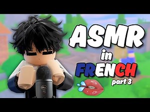Roblox ASMR in FRENCH🥖 (rambles, tapping, mouth sounds, ...) 💤