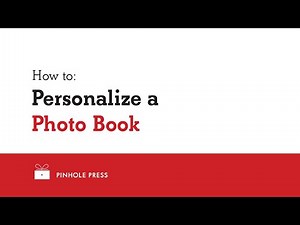How to Personalize a Photo Book with Pinhole Press